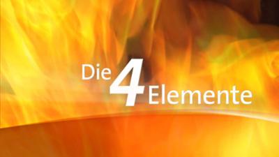 Die 4 Elemente: Der große Zusammenhang