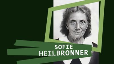 Kunst, Raub und Rückgabe - Vergessene Lebensgeschichten: Sofie Heilbronner (1876 bis 1965)