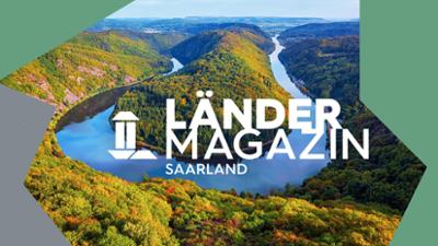 Ländermagazin: Ein Tag auf der Saar