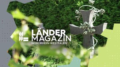 Ländermagazin: Licht und Schatten – die Kunst des Trauerns