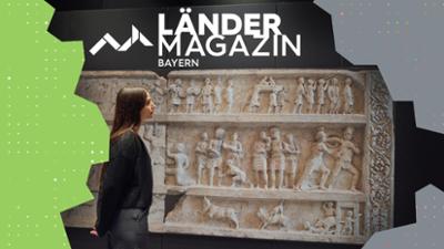 Ländermagazin: Archäologische Staatssammlung