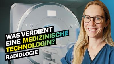 Lohnt sich das?: Was verdient eine med. Technologin (Radiologie)? Lohnt sich das?: Was verdient eine med. Technologin (Radiologie)?