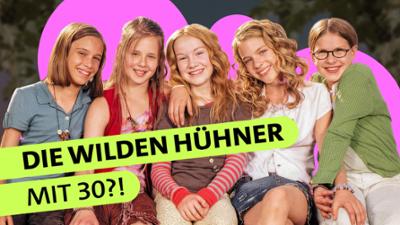 Pop Secret Stories: Die wilden Hühner mit 30? Geht das?!