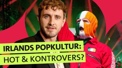 Pop Secret Stories: Wie Irland gerade die globale Popkultur beeinflusst Pop Secret Stories: Wie Irland gerade die globale Popkultur beeinflusst