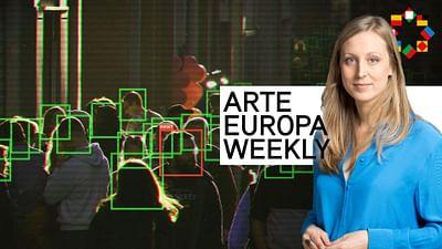ARTE Europa Weekly: Kommt die Massenüberwachung?