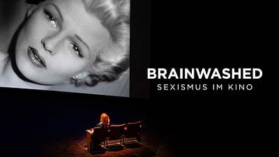 Brainwashed: Sexismus im Kino