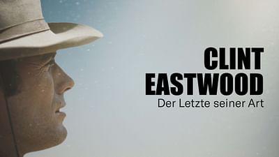Clint Eastwood, der Letzte seiner Art