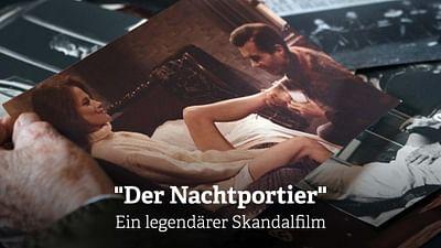 "Der Nachtportier", ein legendärer Skandalfilm