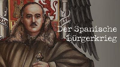 Der Spanische Bürgerkrieg - Ein langer Weg zur Versöhnung (1/2)