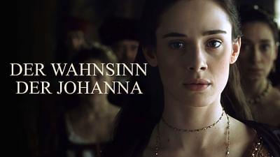 Der Wahnsinn der Johanna