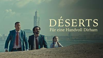 Déserts: Für eine Handvoll Dirham
