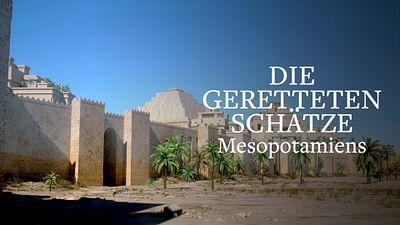 Die geretteten Schätze Mesopotamiens