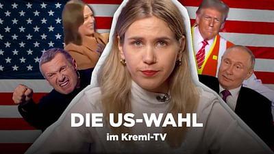 Die US-Wahl im russischen Propaganda-TV: Masha on Russia