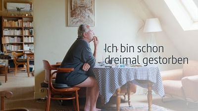 Ich bin schon dreimal gestorben