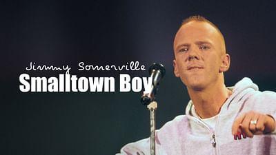 Jimmy Somerville - Smalltown Boy