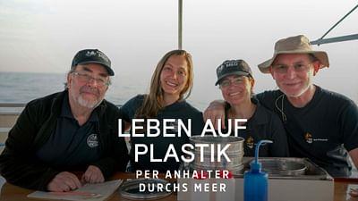 Leben auf Plastik - Per Anhalter durchs Meer