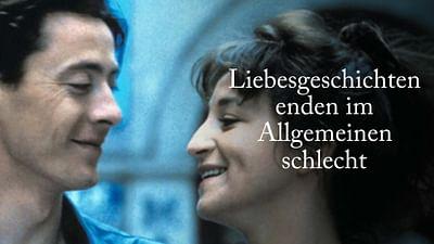Liebesgeschichten enden im Allgemeinen schlecht