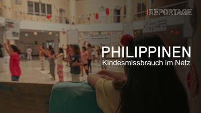 Philippinen: Eltern missbrauchen Kinder online: ARTE Reportage