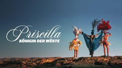 Priscilla, Königin der Wüste