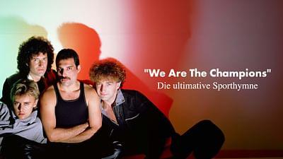 Queen, "We Are the Champions": Die Geschichte der größten Sporthymne aller Zeiten