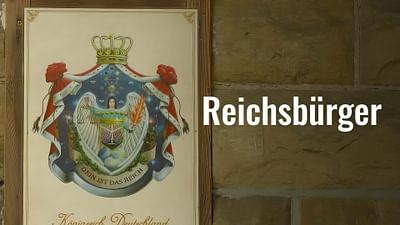 Reichsbürger - Innenansichten einer extremistischen Bewegung