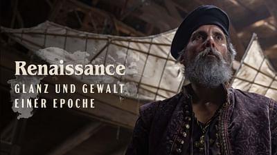 Renaissance - Glanz und Gewalt einer Epoche (1/3): Aufstieg