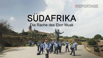 Südafrika: Die Rache des Elon Musk: ARTE Reportage