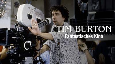 Tim Burton - Fantastisches Kino