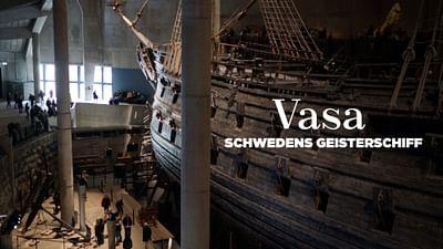 Vasa, Schwedens Geisterschiff: Katastrophe auf der Jungfernfahrt