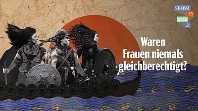 Waren Frauen niemals gleichberechtigt?: Stimmt es, dass ...?