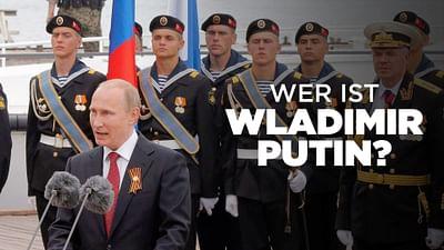 Wer ist Wladimir Putin? (1/3): Der Testlauf