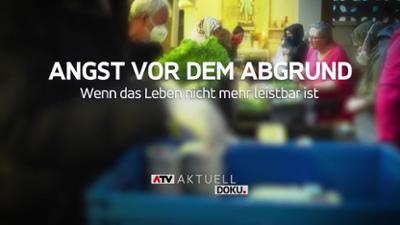 ATV Aktuell: Angst vor dem Abgrund - Wenn das Leben nicht mehr leistbar ist