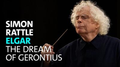 BR-KLASSIK: Elgar · The Dream of Gerontius · Chor und Symphonieorchester des Bayerischen Rundfunks · Simon Rattl
