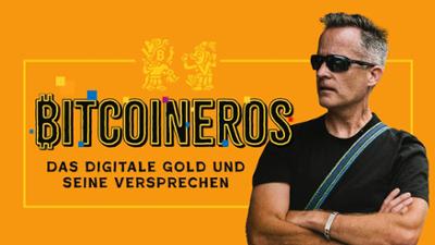 Doku und Reportage: Bitcoineros · Das digitale Gold