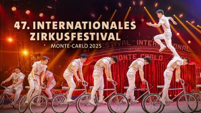 47. Internationales Zirkusfestival Monte Carlo
