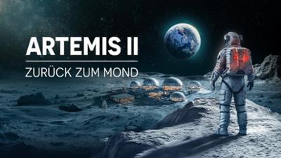 Artemis 2 - Zurück zum Mond