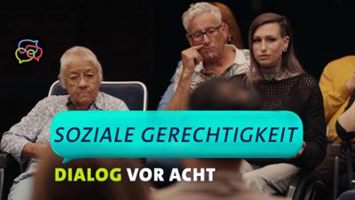 Dialog vor acht: Soziale Gerechtigkeit (11) – Was Deutschland verbindet
