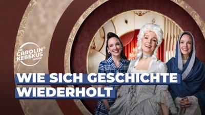 Die Carolin Kebekus Show: Wie sich Geschichte wiederholt: Carolin Kebekus reist durch die Zeit