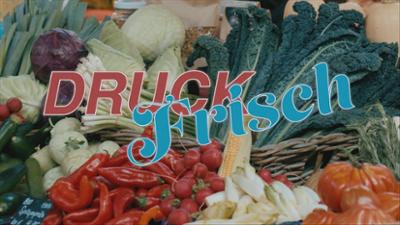 Druckfrisch