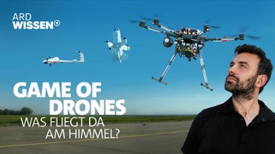 Game of Drones: · Was fliegt da am Himmel?