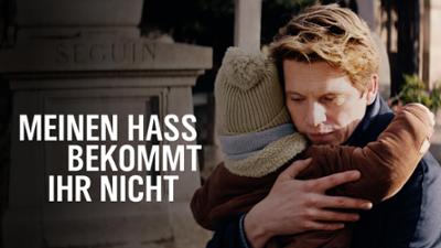 Meinen Hass bekommt ihr nicht