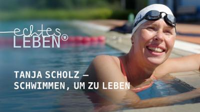 Tanja Scholz - Schwimmen, um zu leben: Tanja Scholz – Schwimmen, um zu leben Tanja Scholz - Schwimmen, um zu leben: Tanja Scholz – Schwimmen, um zu leben