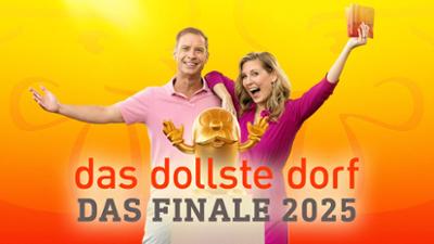 Das dollste Dorf - das Finale 2025
