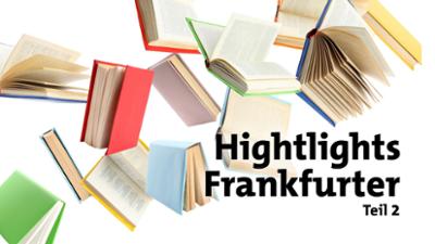 dein buch: Das Beste von der Frankfurter–Buchmesse 2025 (2)