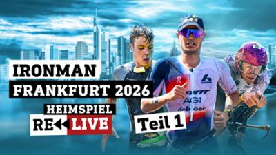 heimspiel extra live: Ironman Frankfurt European Championship 2026 (Teil 1)