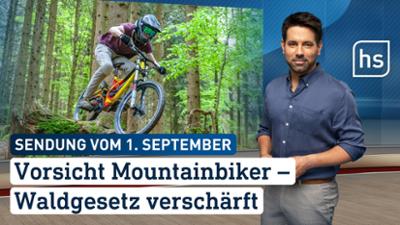 hessenschau: Vorsicht Mountainbiker – Waldgesetz verschärft hessenschau vom 01.09.2026