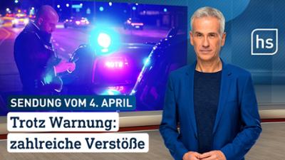 hessenschau: Trotz Warnung: zahlreiche Verstöße hessenschau vom 04.04.2026