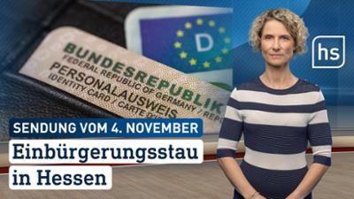 hessenschau: Einbürgerungsstau in Hessen hessenschau vom 04.11.2025