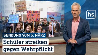 hessenschau: Schüler streiken gegen Wehrpflicht hessenschau vom 05.03.2026
