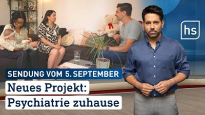 hessenschau: Neues Projekt: Psychatrie zuhause hessenschau vom 05.09.2026